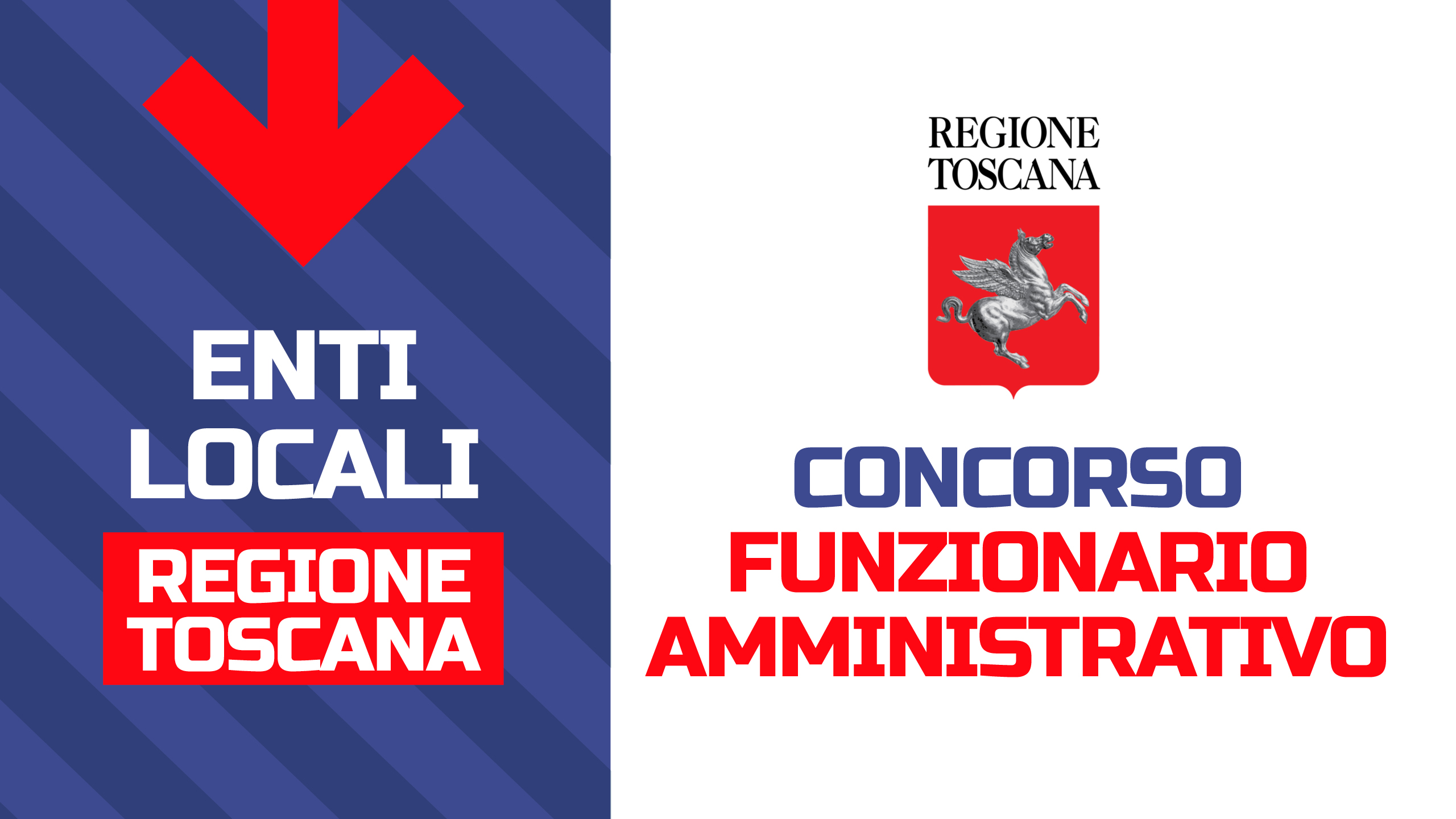 CORSO DI PREPARAZIONE AL CONCORSO DELLA REGIONE TOSCANA  PER 2 FUNZIONARI AMMINISTRATIVI